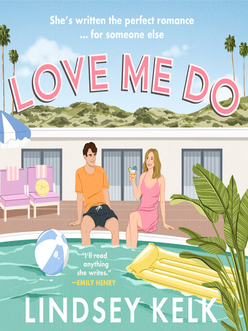Title details for Love Me Do by Lindsey Kelk - Wait list